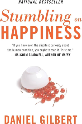 Stumbling on Happiness, Daniel Gilbert