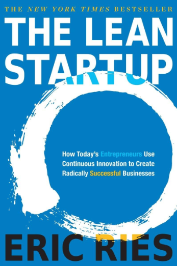 Lean Startup, Eric Ries.